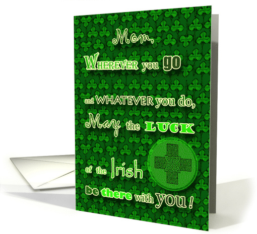 St. Patrick's Day for Mom with Irish Blessing and Celtic Cross card