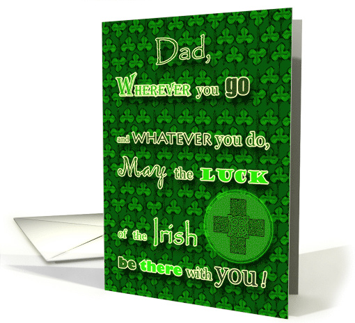 St. Patrick's Day for Dad with Irish Blessing and Celtic Cross card