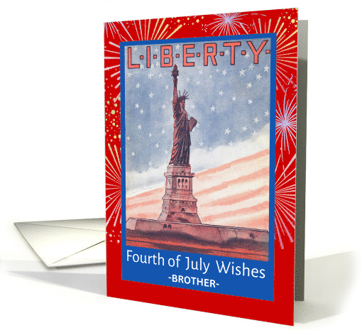 For Brother Fourth of July with Statue of Liberty and Fireworks card