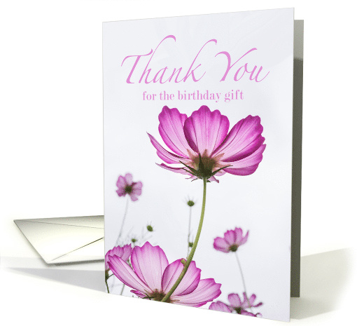 Thank You for Birthday Gift, Magenta Cosmos Flowers card (810721)