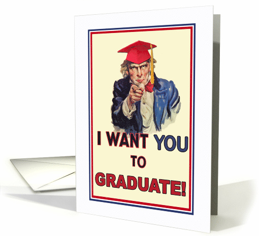 Encouragement to Graduate, Uncle Sam with Graduation Cap card (811507)