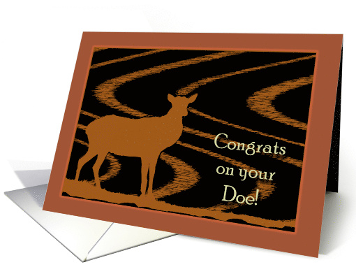 Congratulations on First Doe of the Season card (823463)