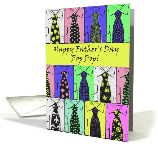 Father's Day for Pop Pop with Colorful Shirts and Neckties card