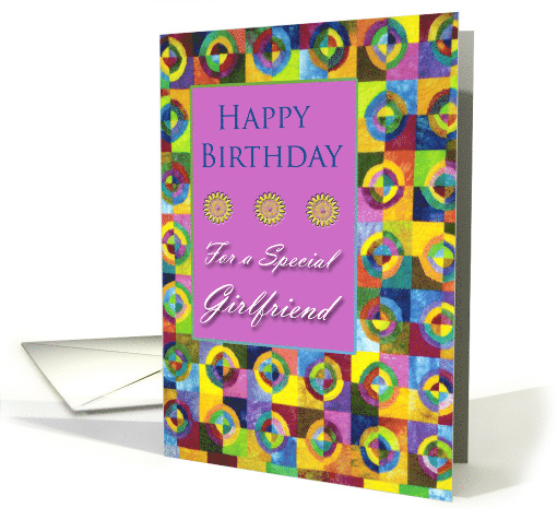 Birthday for Girlfriend, Handmade Quilt, Geometric Circles Design card
