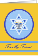 Hanukkah Wishes for Friend with Menorah and Star of David card