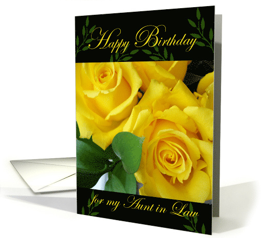 Aunt in Law Birthday with Yellow Roses Photograph card (872766)