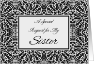 Matron of Honor Invitation for Sister, Elegant Design card