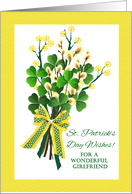 For Girlfriend St Patrick’s Day Wishes with Shamrock Bouquet card