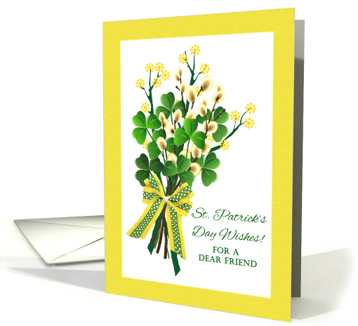 For Friend St Patrick's Day Wishes with Shamrock Bouquet card (909818)