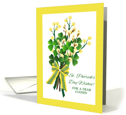 For Cousin St Patrick's Day Wishes with Shamrock Bouquet card (909827)
