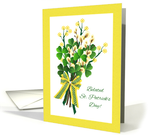 Belated St. Patrick's Day with Shamrock Bouquet card (909836)