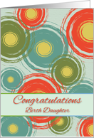 Birth Daughter Congratulations on Graduation, Contemporary Design card