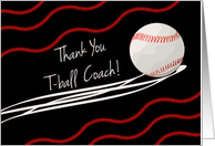 Thank You T-ball Coach, Speeding Ball and Red Stitches card