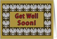 Get Well Soon with Polish Eagle card