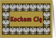 Kocham Cie (I Love You) with Polish Eagle card