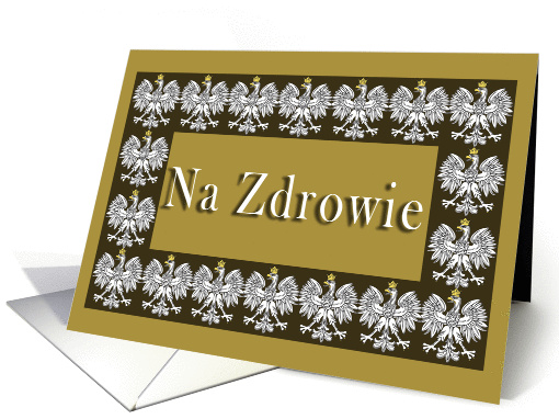 Na Zdrowie (To Your Health) with Polish Eagle card (243174)