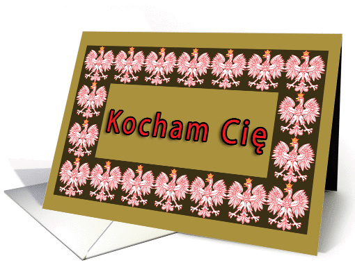 Kocham Cie (I Love You) with Polish Eagle card (243190)