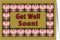 Get Well Soon with Polish Eagle card
