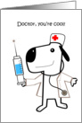 National Doctors’ Day, a cute doggy with doctor cloth and needles card