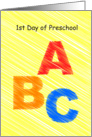 1st Day of preschool, ABC card
