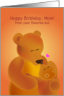 happy birthday, mom! from your favorite kid. cute brown bear kiss card