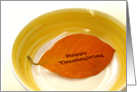 Happy Thanksgiving, autumn leafs with text on it in the bowl card