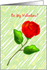 Be my valentine, a red rose on a rough brush stroke background card