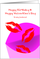 Happy birthday and happy valentine’s day to my husband, lips card