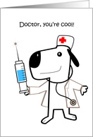 National Doctors’ Day, a cute doggy with doctor cloth and needles card