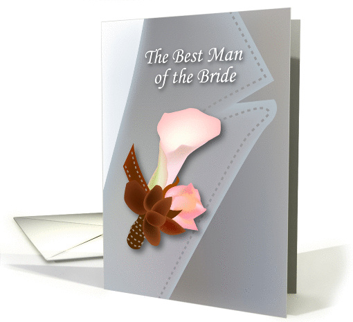 The Best Man of the Bride, lily, boutonniere, best friend card
