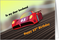 Happy 65th Birthday to my dear husband card
