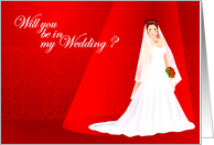 Be in my wedding, bride in white on red card