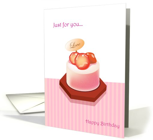 just for you, Happy Birthday, cake card (665377)