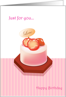 just for you, Happy Birthday, cake card