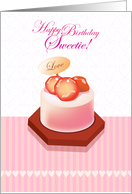 Happy Birthday, sweetie, cake card