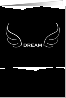 Dream big, wings card