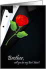 will you be my best man, red rose, boutonniere, brother card