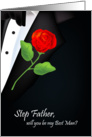 will you be my best man, red rose, boutonniere, step father card