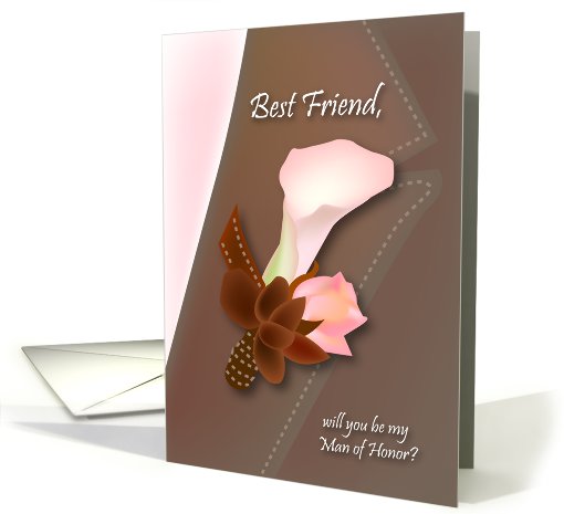 will you be my man of honor, lily, boutonniere, best friend card