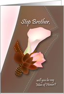 will you be my man of honor, lily, boutonniere, step brother card