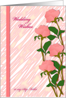 wedding wishes, step father, pink rose card
