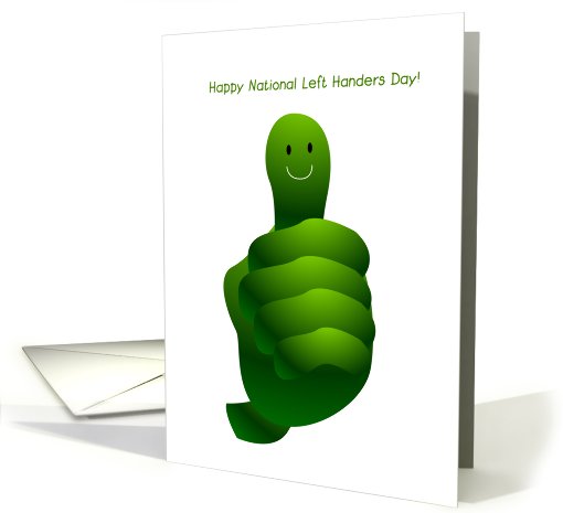 happy national left handers day, thumb up card (829443)