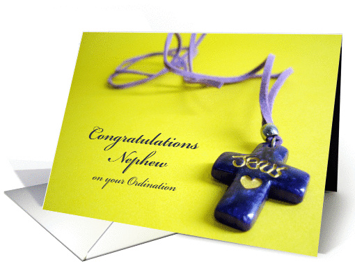 congratulations, nephew, ordination, cross card (841569)