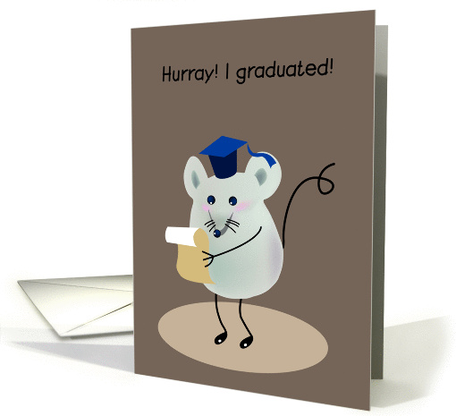 Announcements, Hurray! I graduated! card (848193)