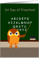 1st Day of preschool, teacher, owl card
