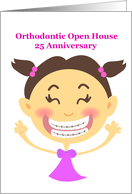 Orthodontic Open House 25 Anniversary, girl card