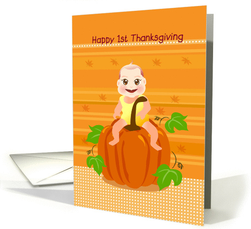 happy 1st thanksgiving, baby sitting on pumpkin card (873284)