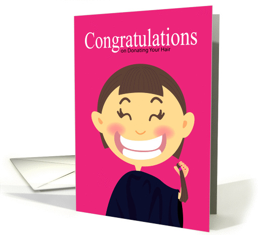 Congratulations On donating your hair, girl card (879255)