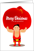 Merry Christmas to my grandson, a big bag on wrestler boy’s shoulder card