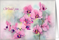 Be my maid of honor orchid card